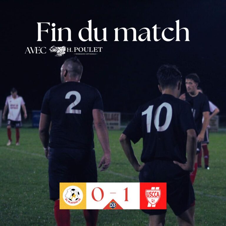 Défaite contre l'USCCA 0-1