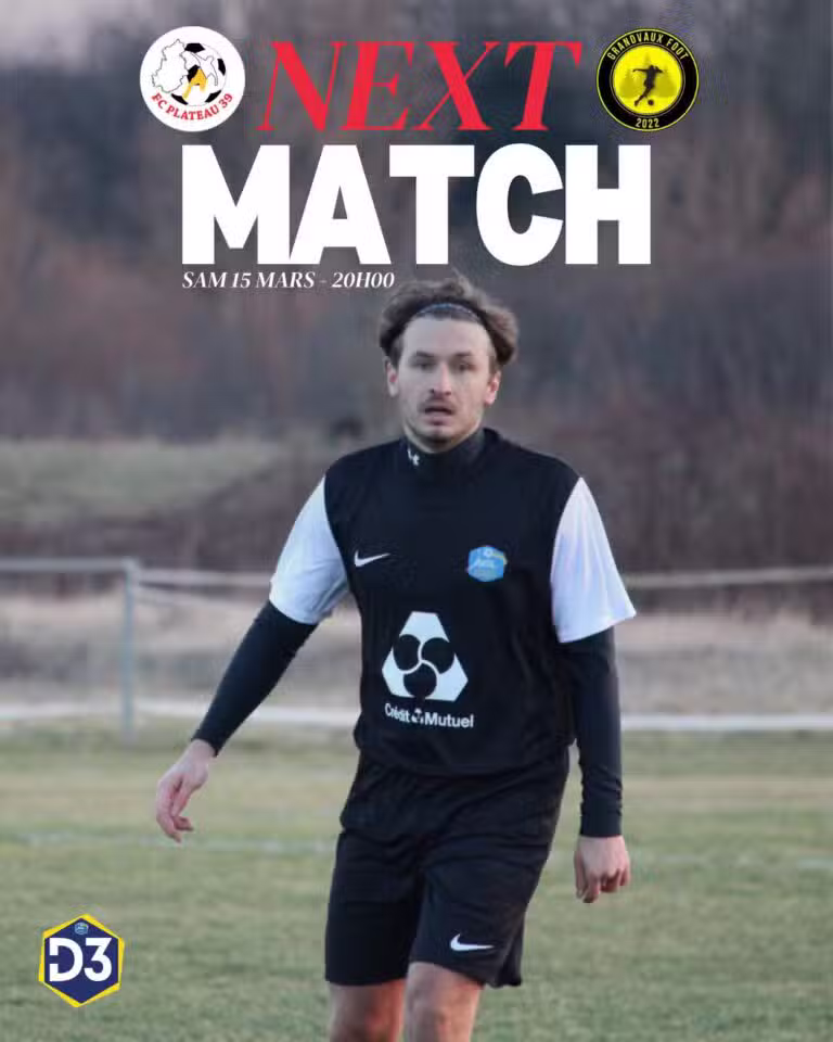 FC Plateau 39 – Grandvaux Un match pour confirmer