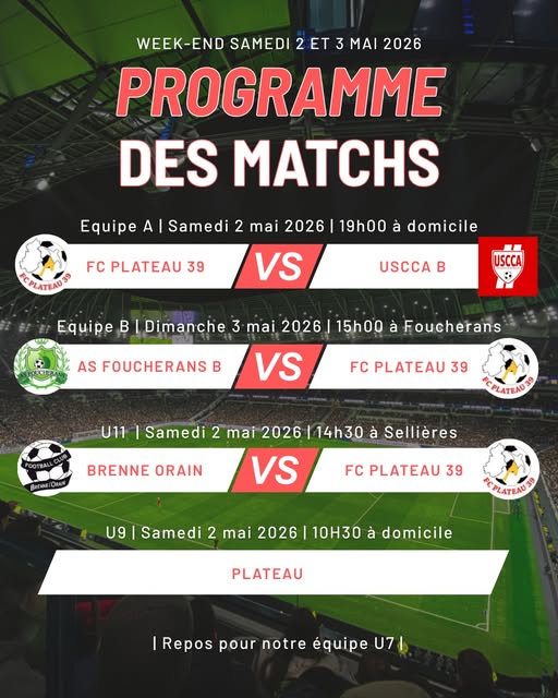 Programme des matchs du FC Plateau 39 pour le week-end du 2 et 3 mai 2026